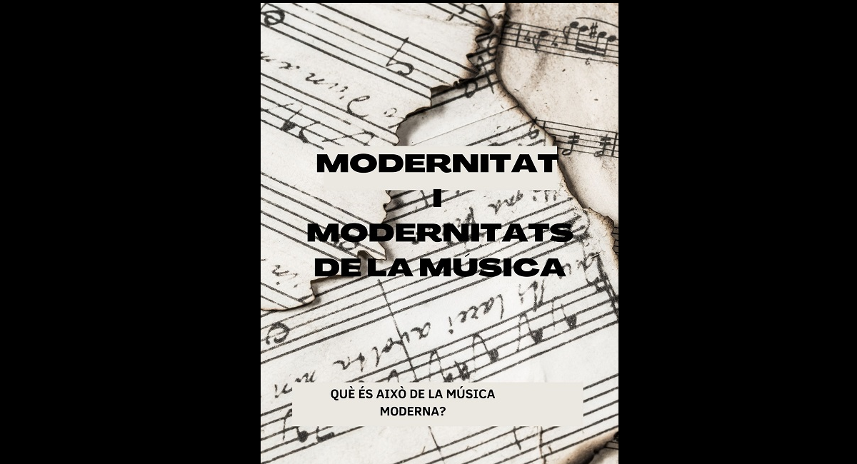 Modernitat i modernitats de la música